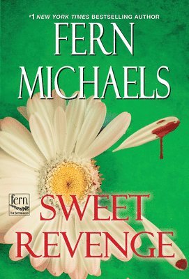 Fern Michaels - Sweet Revenge, Häftad