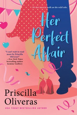 Priscilla Oliveras - Her Perfect Affair, Häftad