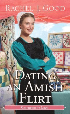 Dating an Amish Flirt 1