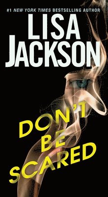 Lisa Jackson - Don't Be Scared, Häftad. Tillgänglighet: Lägg i varukorg