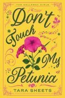 Tara Sheets - Don't Touch My Petunia, Häftad