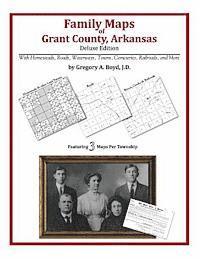 bokomslag Family Maps of Grant County, Arkansas