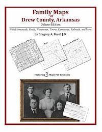 bokomslag Family Maps of Drew County, Arkansas