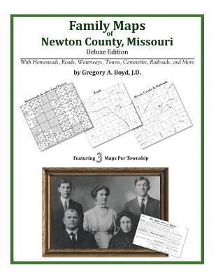 Gregory a. Boyd J. D. - Family Maps of Newton County, Missouri, Häftad