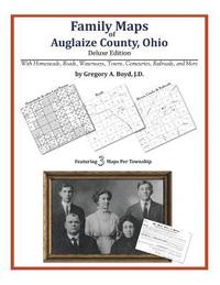 bokomslag Family Maps of Auglaize County, Ohio