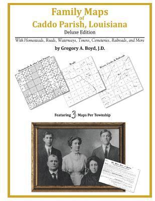 Family Maps of Caddo Parish, Louisiana 1