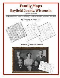 bokomslag Family Maps of Bayfield County, Wisconsin