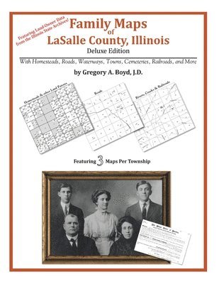 Gregory a. Boyd J. D. - Family Maps of LaSalle County, Illinois, Häftad