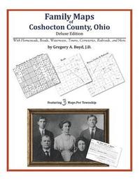bokomslag Family Maps of Coshocton County, Ohio