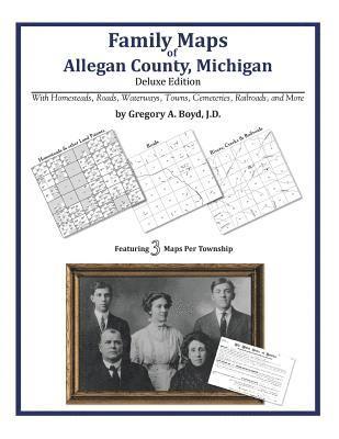 bokomslag Family Maps of Allegan County, Michigan