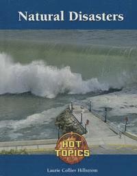 Laurie Collier Hillstrom - Natural Disaster Response, Inbunden