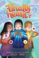 Kelly Yang - Finally Heard, Inbunden