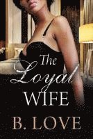 The Loyal Wife 1