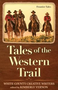 bokomslag Tales of the Western Trail: Frontier Tales