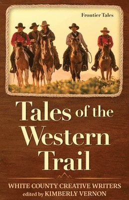 Tales of the Western Trail: Frontier Tales 1