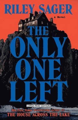 Riley Sager - The Only One Left, Häftad
