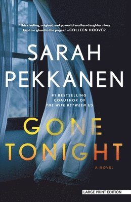 Sarah Pekkanen - Gone Tonight, Häftad