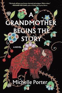 bokomslag A Grandmother Begins the Story