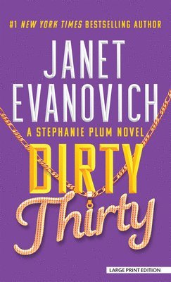 Janet Evanovich - Dirty Thirty, Häftad
