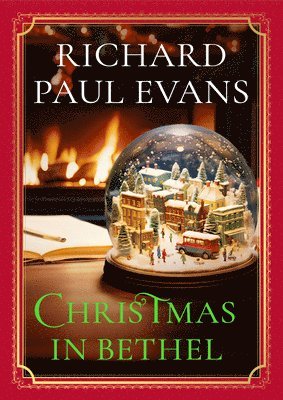 Richard Paul Evans - Christmas in Bethel, Inbunden