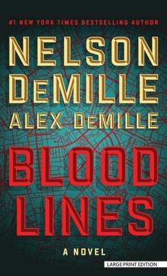 Nelson DeMille, Alex DeMille, Alex Demille - Blood Lines, Häftad