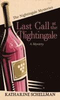 bokomslag Last Call at the Nightingale: A Mystery