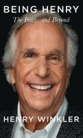Henry Winkler - Being Henry: The Fonz. . .and Beyond, Häftad