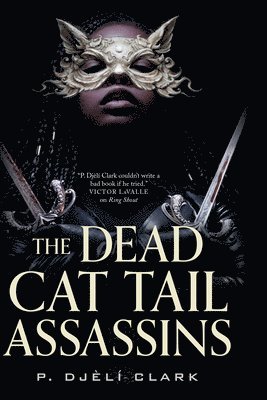 bokomslag The Dead Cat Tail Assassins