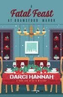 A Fatal Feast at Bramsford Manor