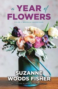 bokomslag A Year of Flowers: A 4-In-1 Novella Collection