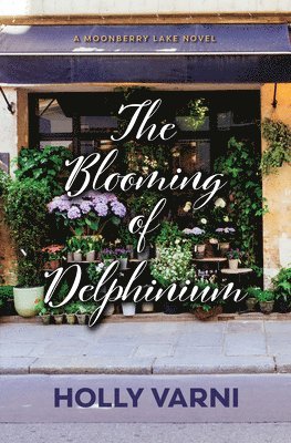 bokomslag The Blooming of Delphinium