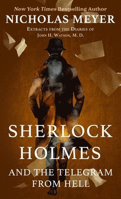 bokomslag Sherlock Holmes and the Telegram from Hell: Excerpts from the Diaries of John H. Watson, M. D.