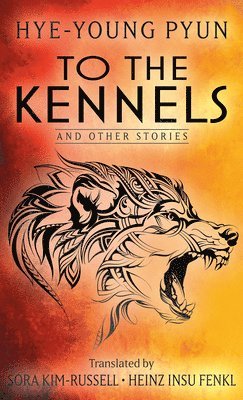 bokomslag To the Kennels: And Other Stories