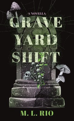 bokomslag Graveyard Shift
