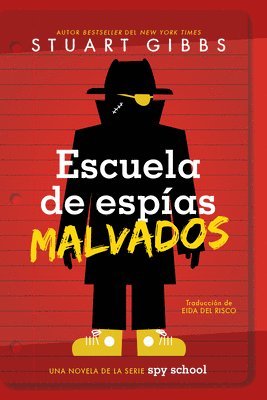 bokomslag Escuela de Espías Malvados (Evil Spy School)