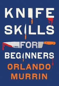 bokomslag Knife Skills for Beginners