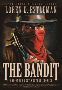 bokomslag The Bandit and Other Best Western Stories