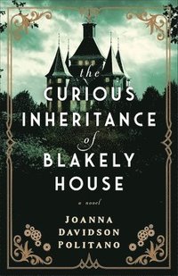 bokomslag Politano, J: Curious Inheritance of Blakely House