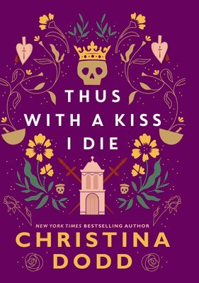 Christina Dodd - Thus with a Kiss I Die, Inbunden