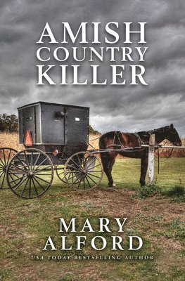 Mary Alford - Amish Country Killer, Inbunden