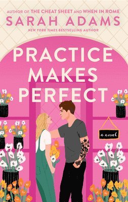 Sarah Adams - Practice Makes Perfect, Häftad