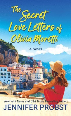 Jennifer Probst - The Secret Love Letters of Olivia Moretti, Häftad