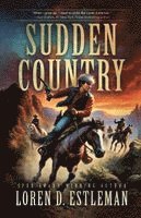 Loren D. Estleman, Loren D Estleman - Sudden Country, Häftad