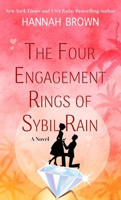 Hannah Brown - The Four Engagement Rings of Sybil Rain, Inbunden