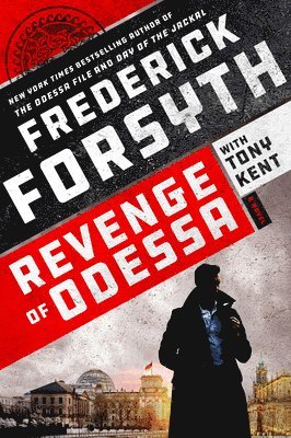 Frederick Forsyth, Tony Kent - Revenge of Odessa, Inbunden