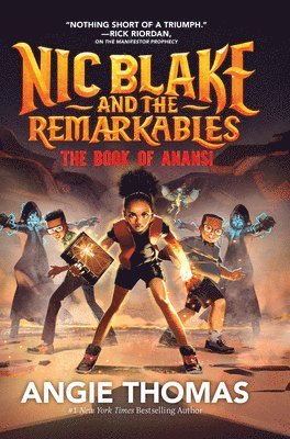 Angie Thomas - Nic Blake and the Remarkables: The Book of Anansi, Inbunden