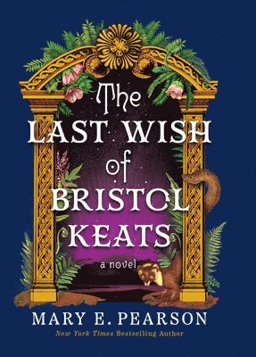 The Last Wish of Bristol Keats