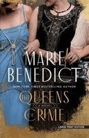 Marie Benedict - The Queens of Crime, Häftad