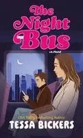 Tessa Bickers - The Night Bus, Inbunden. Tillgänglighet: Lägg i varukorg