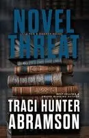 Traci Hunter Abramson - Novel Threat, Inbunden. Tillgänglighet: Lägg i varukorg